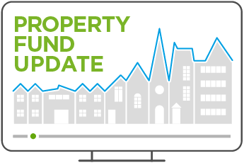 Property Fund Update