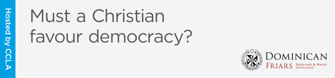 Must a Christian favour democracy? Thumbnail
